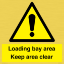 loading-bay-area-keep-area-clear-sign~
